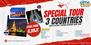 Paket Tour 3 Negara 7 Hari 6 Malam