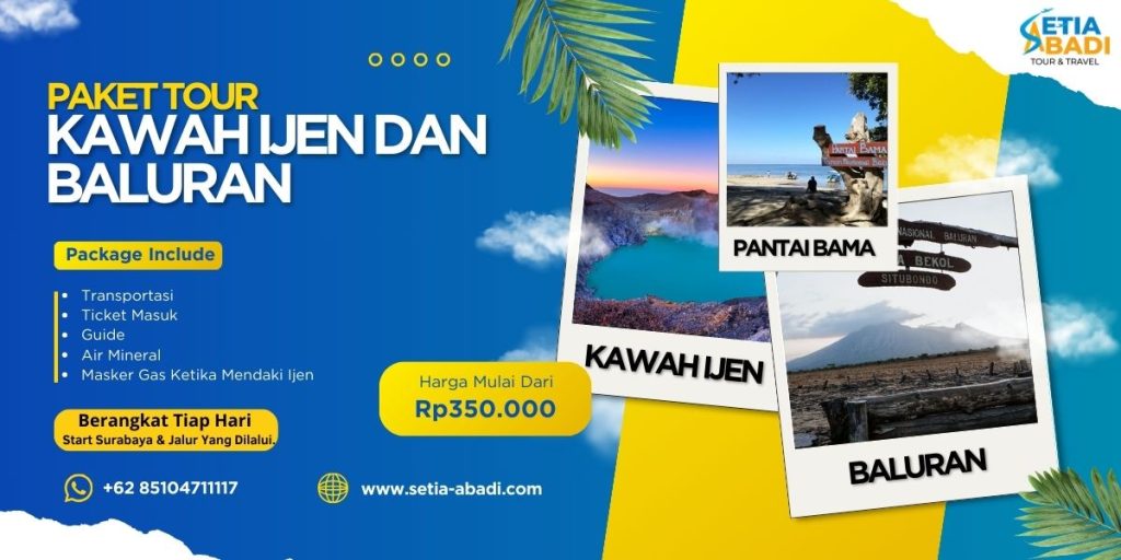 Paket Tour Kawah Ijen Dan Baluran