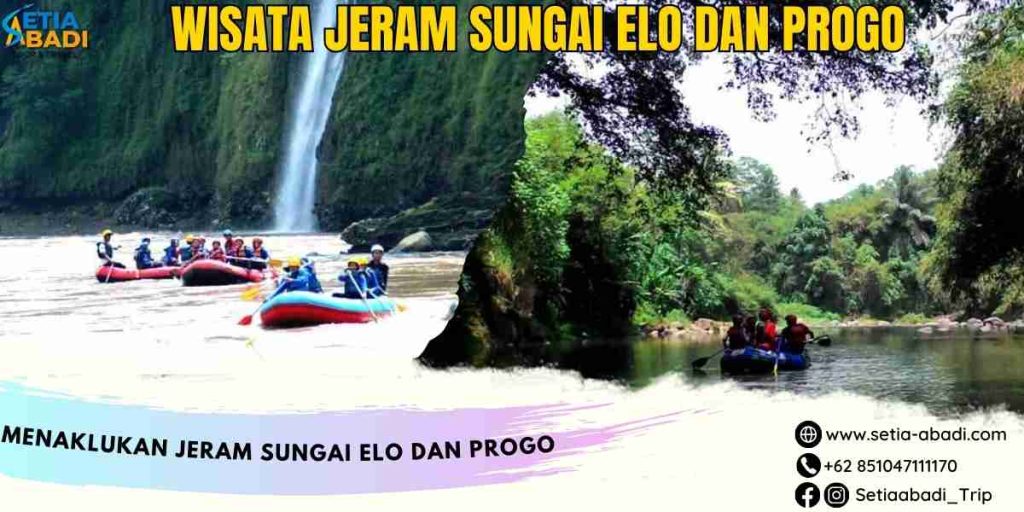 Wisata Jeram Sungai Elo Dan Progo