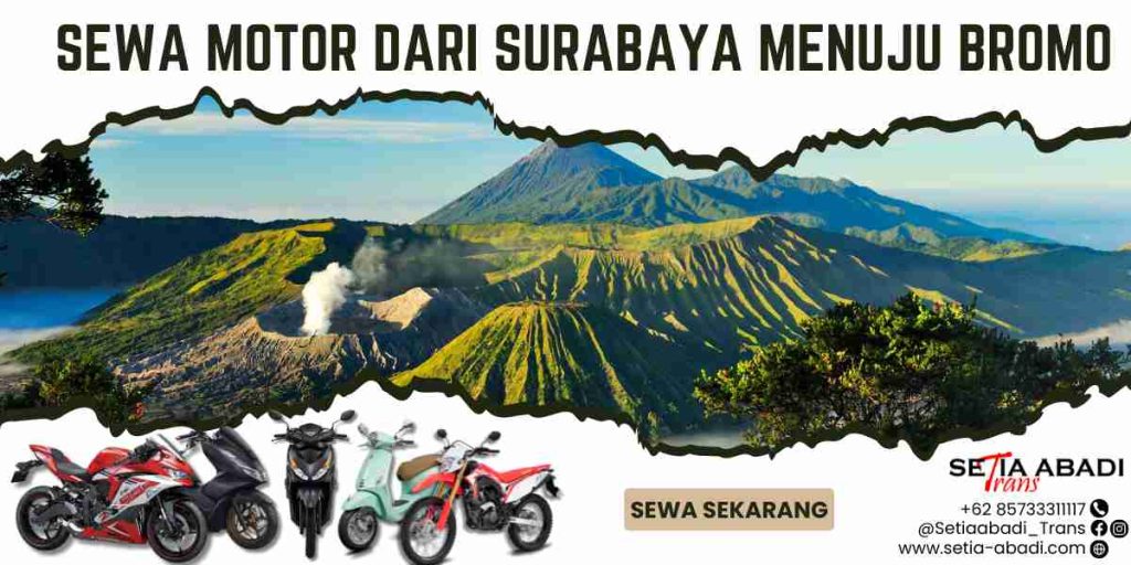 Sewa Motor Dari Surabaya Menuju Bromo