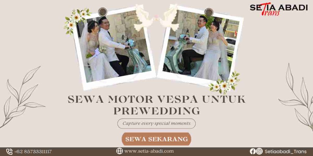 Sewa Motor Vespa Untuk Prewedding