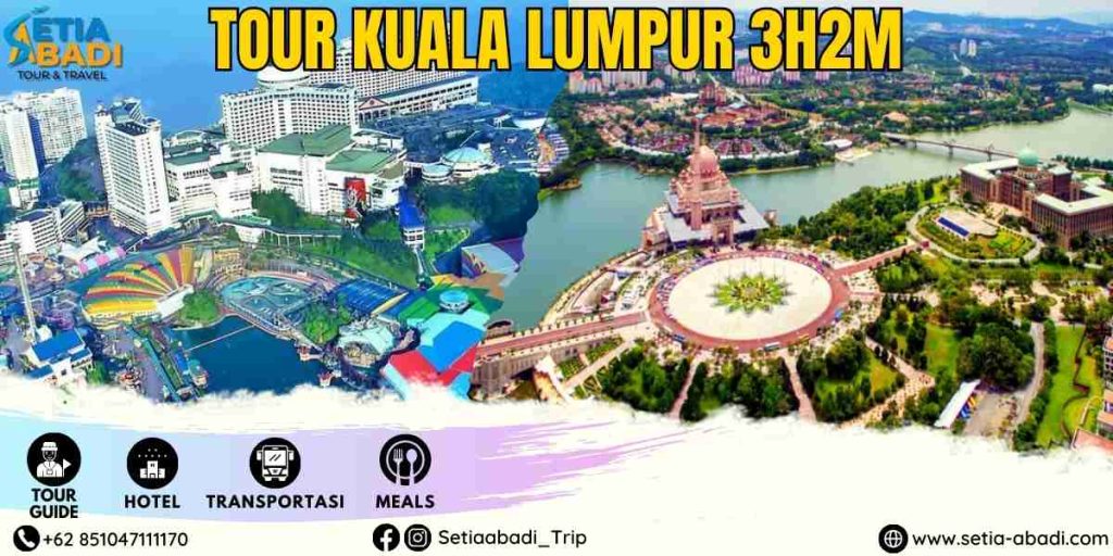 Tour Kuala Lumpur 3H2M