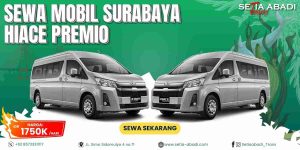 Sewa Mobil Surabaya Hiace Premio