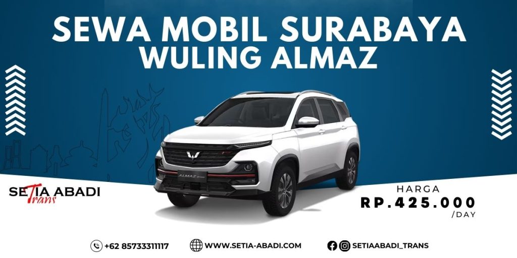 Sewa Mobil Surabaya Wuling Almaz