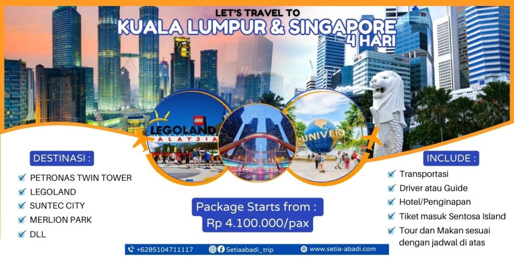 Paket Tour Kuala Lumpur & Singapore 4 Hari