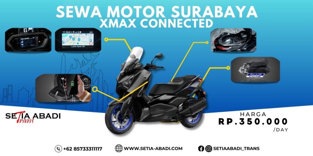 Sewa Motor Surabaya Xmax Connected 2025