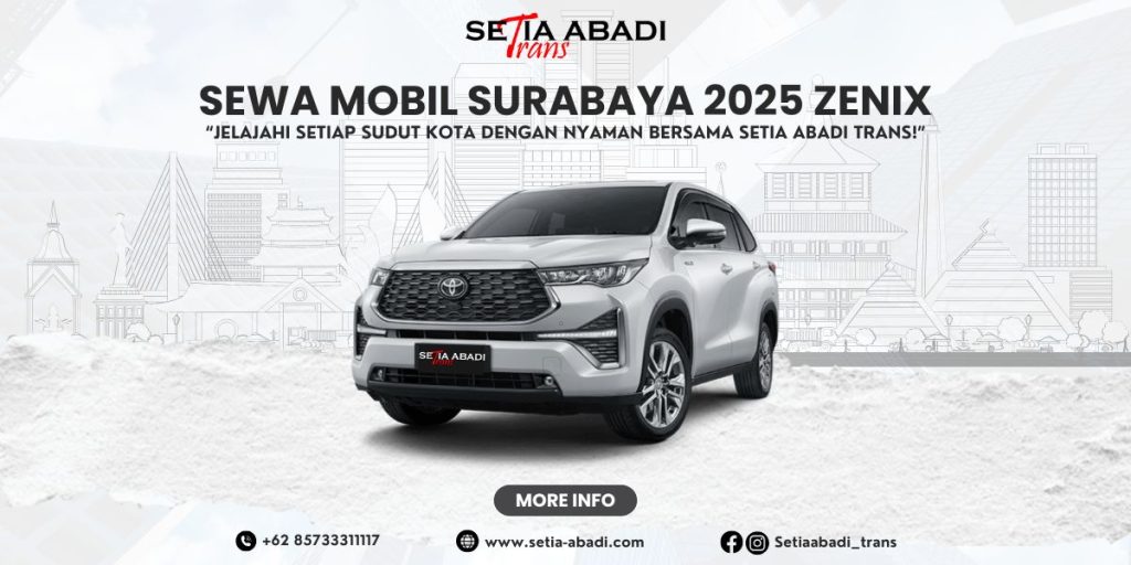 Sewa Mobil Surabaya 2025 Zenix